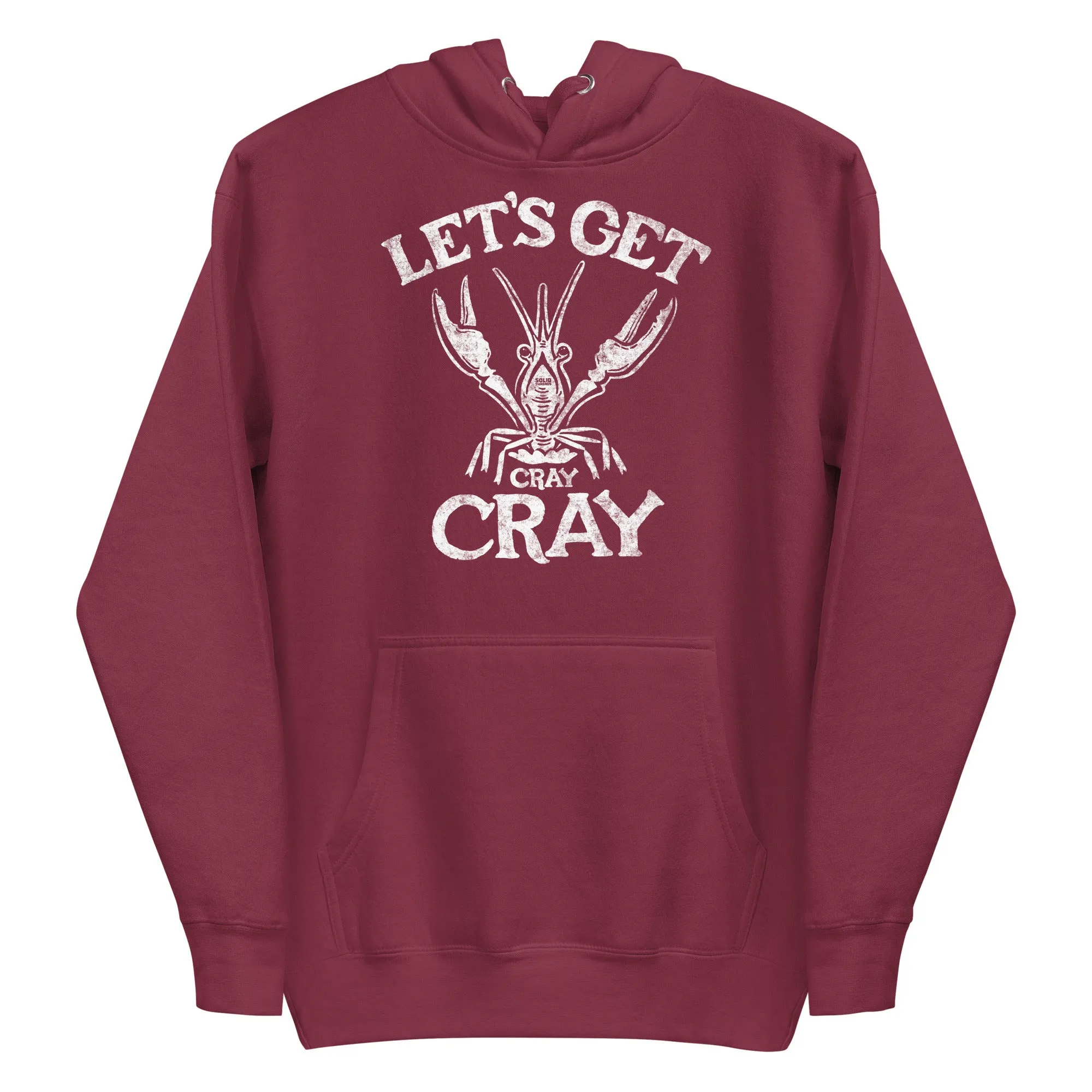 Let's Get Cray Cray Classic Fleece Pullover Hoodie